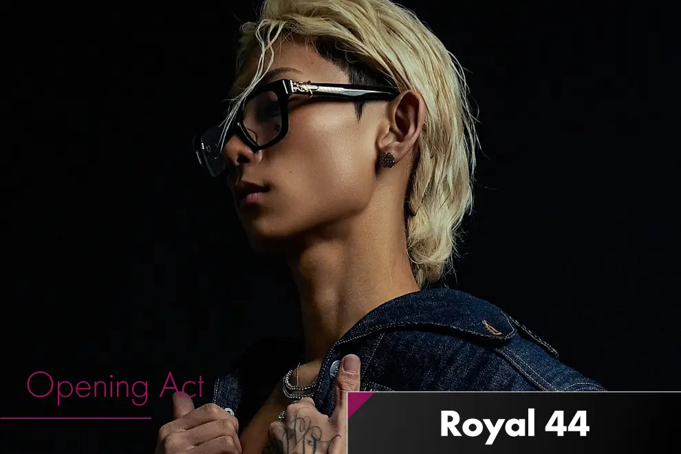 Royal 44 (Opening Act)